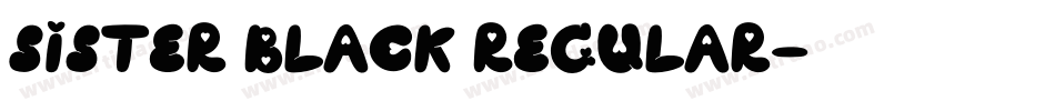 Sister Black Regular字体转换